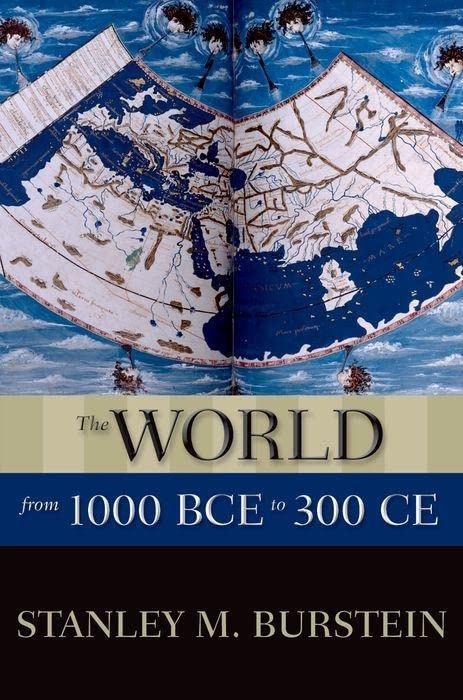The World from 1000 Bce to 300 Ce (New Oxford World History) (The New Oxford World History)