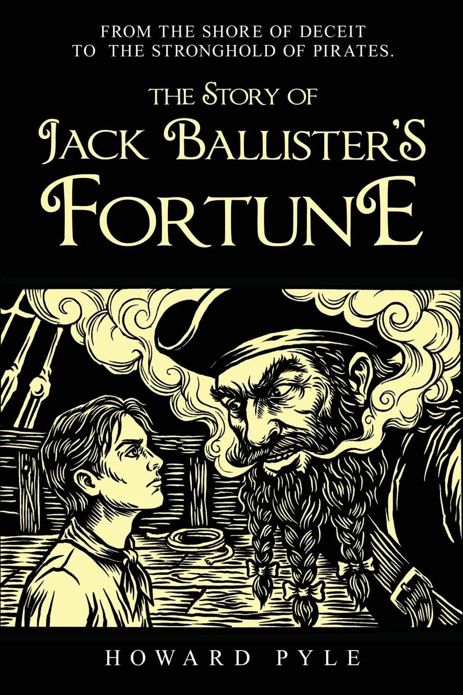 The Story of Jack Ballister's Fortune
