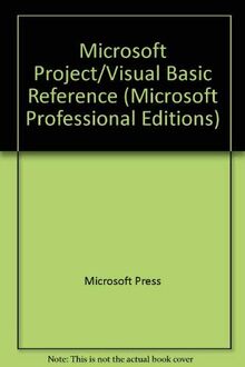 Microsoft Project/Visual Basic Reference (Microsoft Professional Editions)