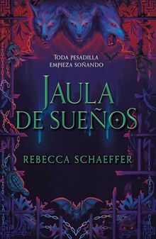 Jaula de sueños (TBR)