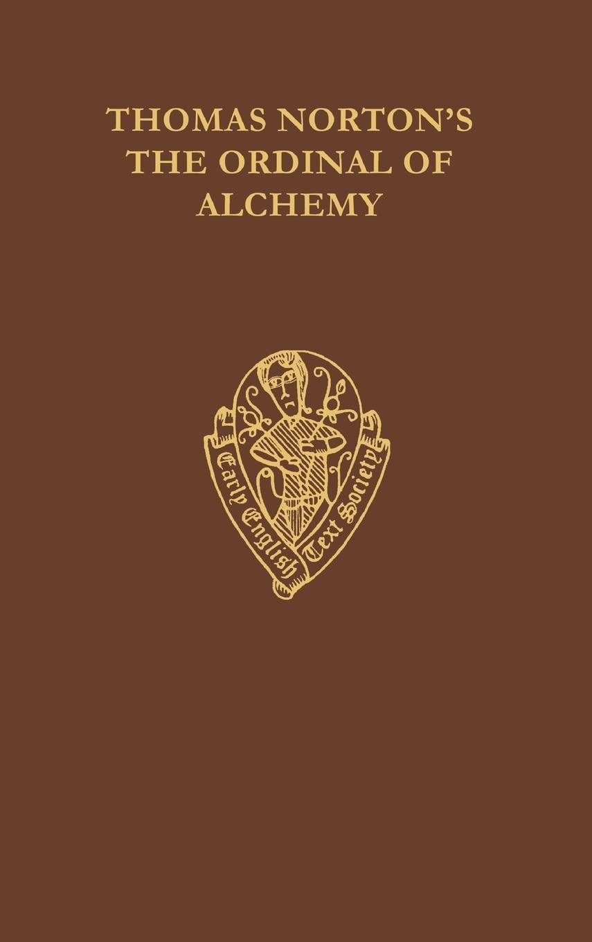 THOMAS NORTON'S ORDINAL EETSO: C 272 C (Early English Text Society Original, Band 272)