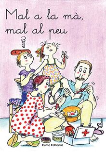 3. Mal a la mà, mal al peu (m, s, t) (Primeres Planes, Band 3)