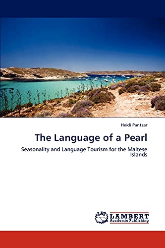 The Language of a Pearl: Seasonality and Language Tourism for the Maltese Islands
