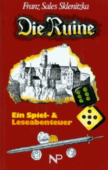 Die Ruine. Ein Spiel- und Leseabenteuer