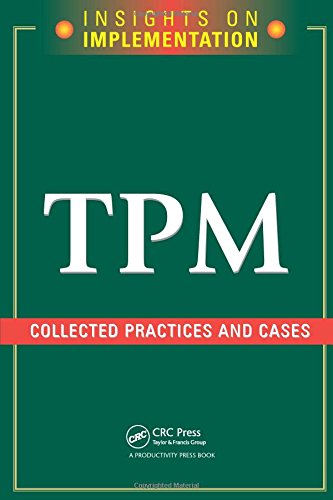 Productivity Press, Productivity Press Tpm, Collected Practices And Cases (Insights On Implementation)