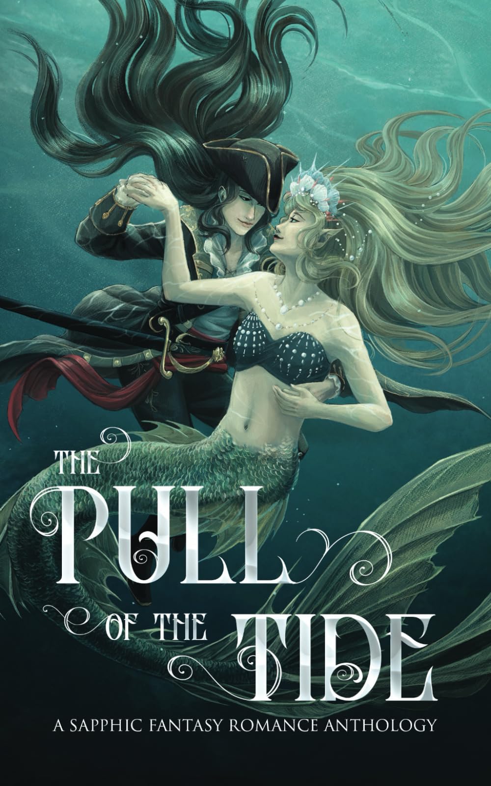 The Pull of the Tide: A Sapphic Fantasy Romance Anthology