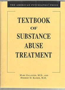 The American Psychiatric Press Textbook of Substance Abuse Treatment