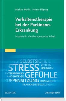 Verhaltenstherapie bei der Parkinson-Erkrankung: Module für die therapeutische Arbeit