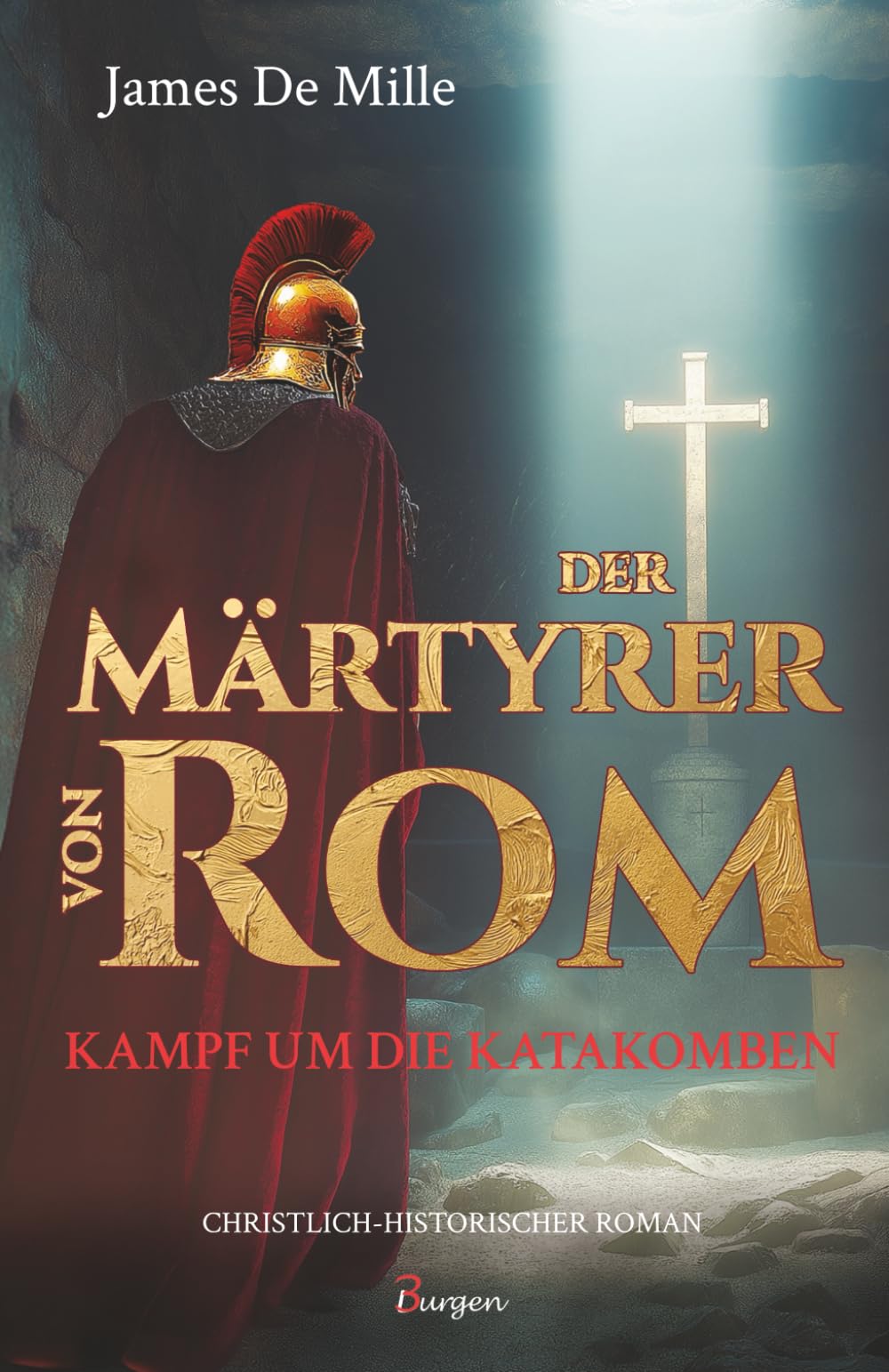 Der Märtyrer von Rom – Kampf um die Katakomben