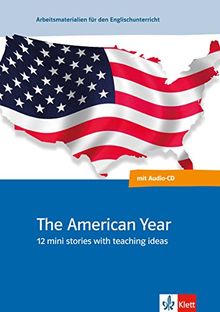 The American Year, 12 mini stories with teaching ideas, Buch (Kopiervorlagen) + Audio-CD