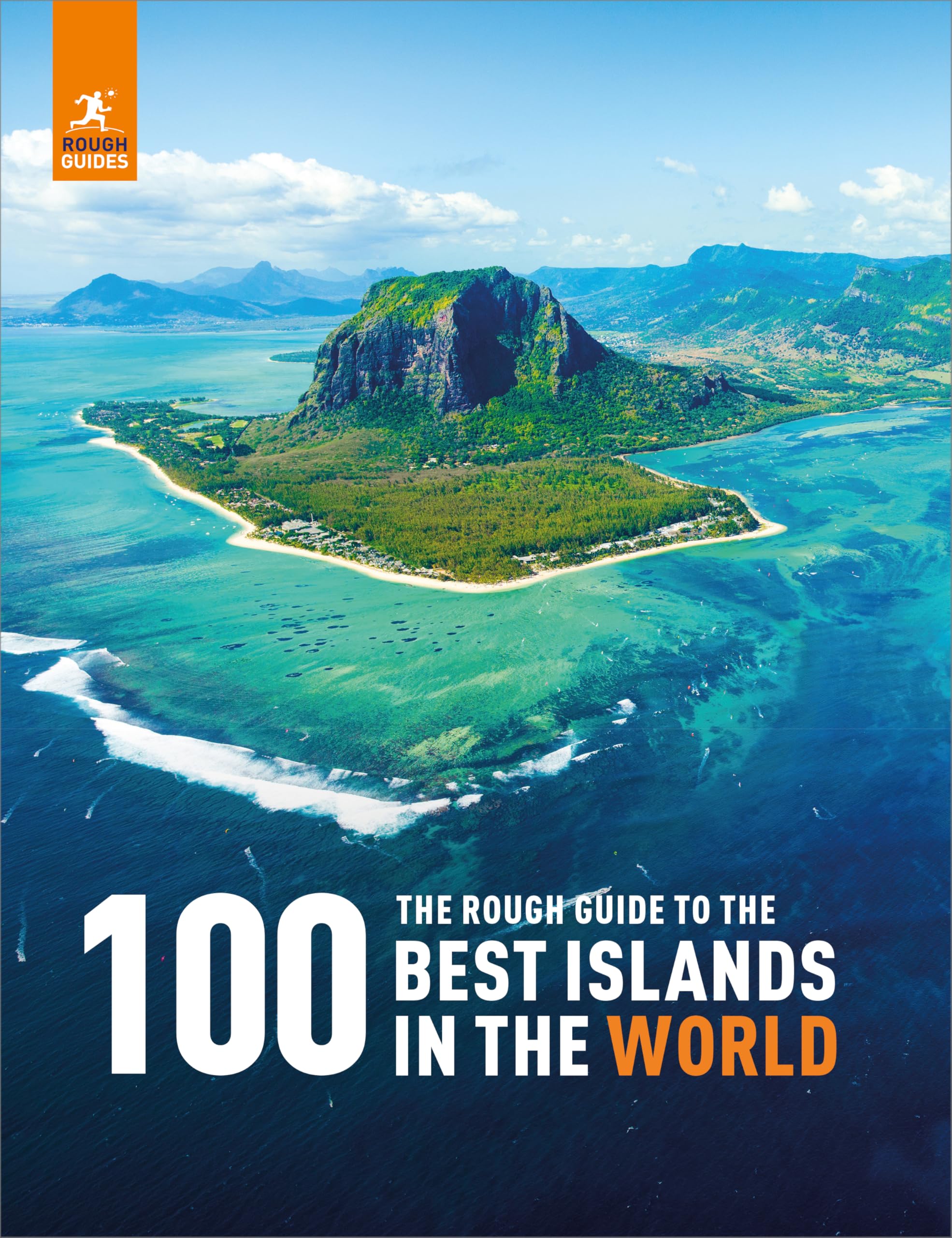 The Rough Guide to the 100 Best Islands in the World (Inspirational Rough Guides)