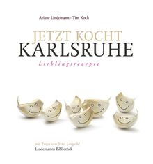 Jetzt kocht Karlsruhe: Lieblingsrezepte