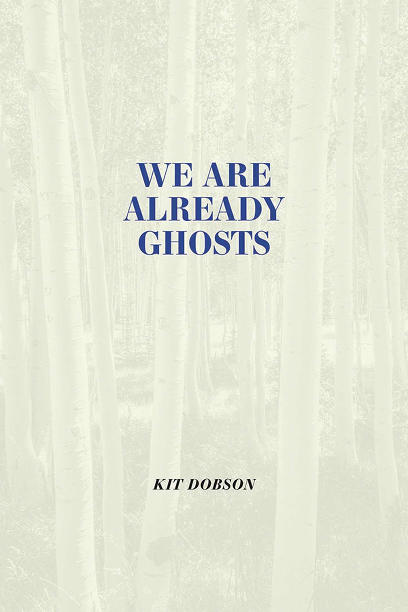 We Are Already Ghosts (Brave & Brilliant)