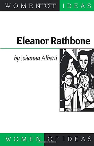 Eleanor Rathbone (Women of Ideas)
