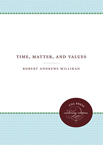 Time, Matter, and Values (John Calvin McNair Lecture Series)