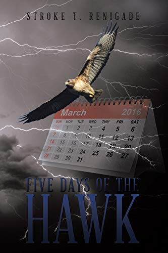 Five Days of the Hawk