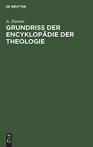 Grundriss der Encyklopädie der Theologie