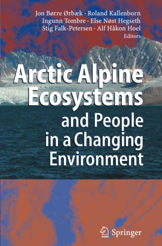 Arctic Alpine Ecosystems and People in a Changing Environment