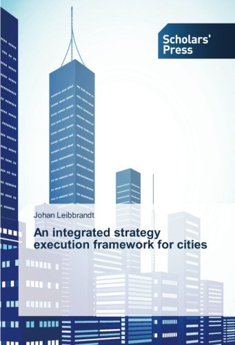 An integrated strategy execution framework for cities