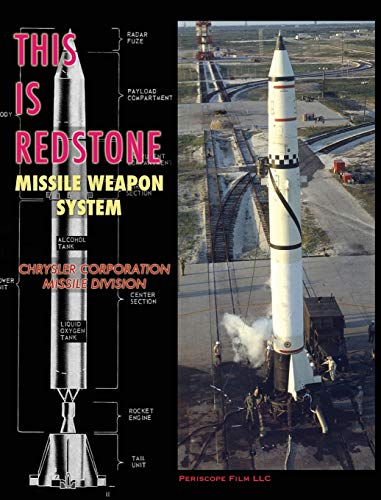 Missile Division, Chrysler Corporation This Is Redstone Missile Weapon System