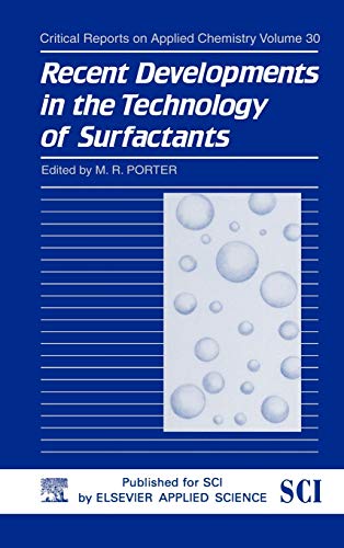 Recent Developments in the Technology of Surfactants (Critical Reports on Applied Chemistry, Band 30)