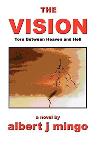 The Vision: Torn Between Heaven and Hell