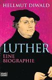 Luther. Eine Biographie