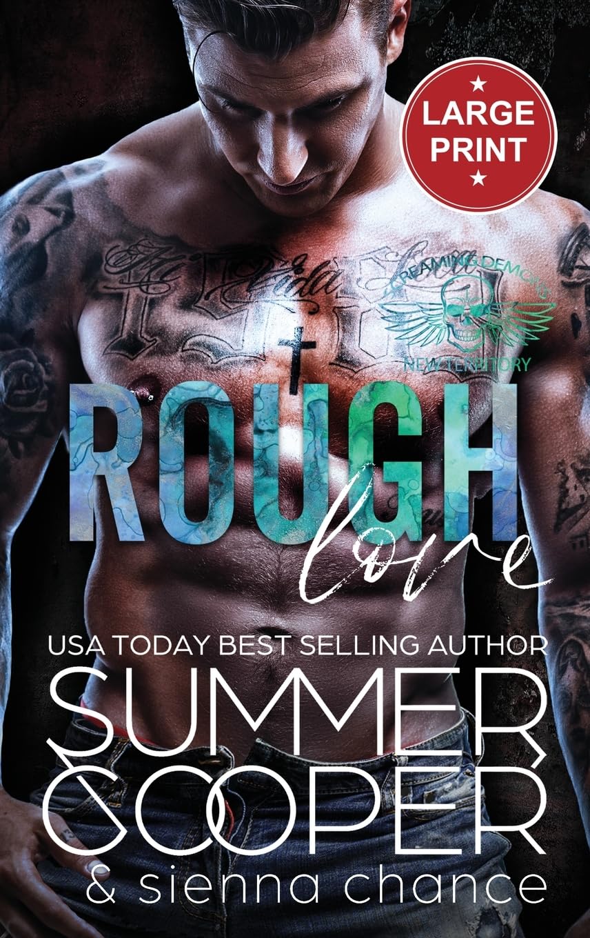 Rough Love: A Motorcycle Club New Adult Romance (Large Print Hardback) (Screaming Demons MC (Large Print Hardback), Band 9)