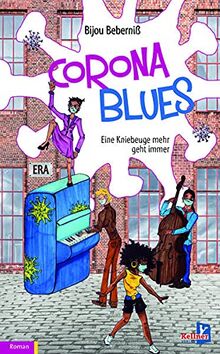 Corona-Blues: Eine Kniebeuge mehr geht immer von Beberniß, Bijou | Buch | Zustand gut