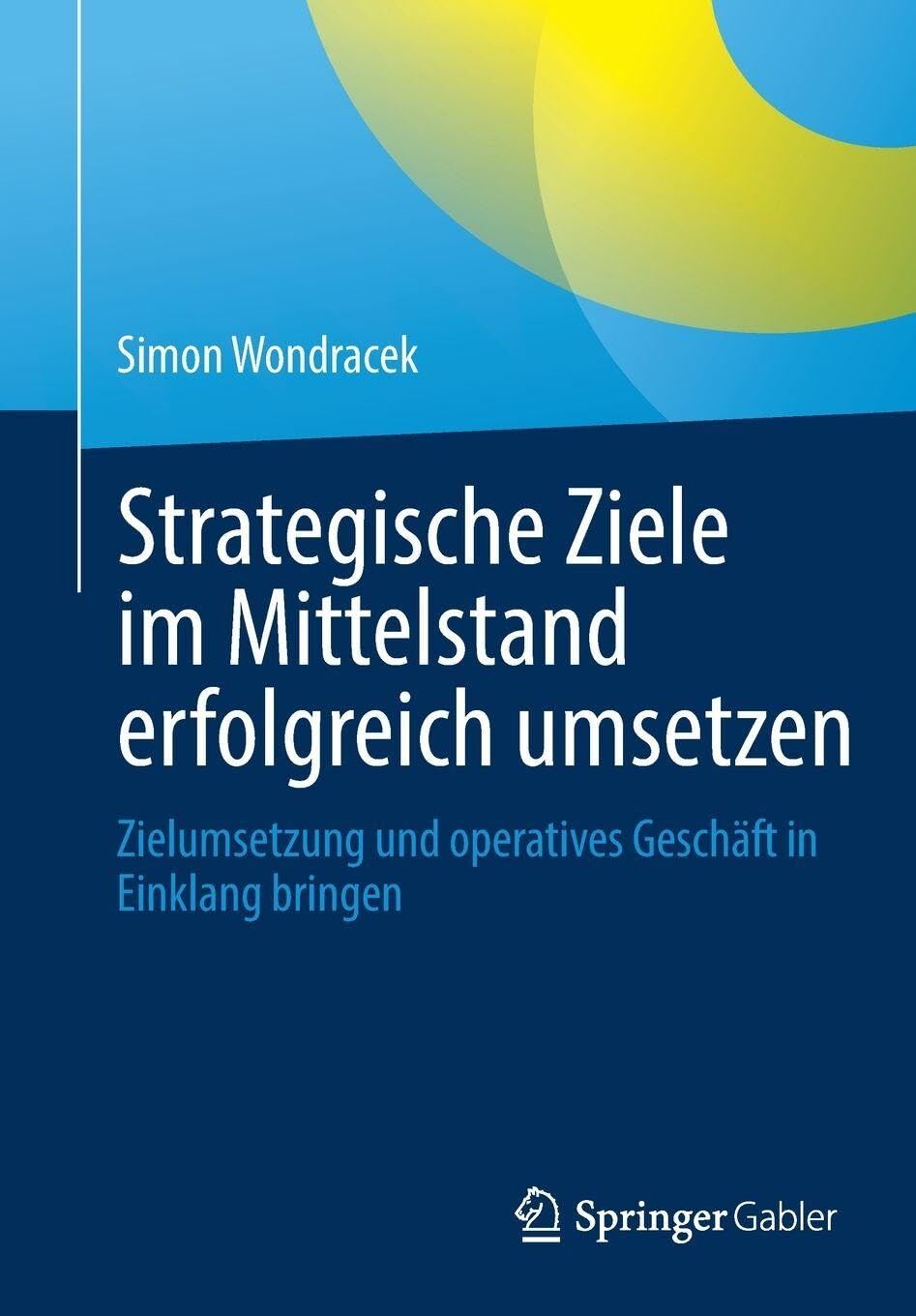 Strategische Ziele im Mittelstand erfolgreich umsetzen