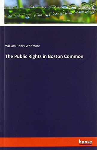 The Public Rights in Boston Common