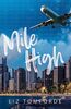 Mile High: Windy City #1 (Windy City Series)