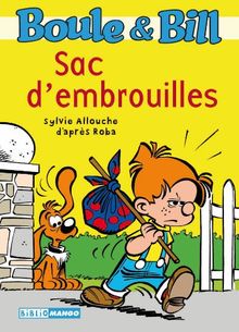 Boule & Bill. Sac d'embrouilles