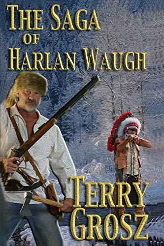 The Saga of Harlan Waugh (Mountain Men, Band 3)