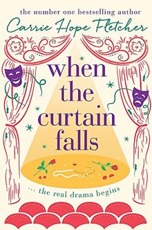 When The Curtain Falls: The TOP FIVE Sunday Times Bestseller