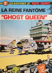 BUCK DANNY TOME 40 : GHOST QUEEN LA REINE FANTOME (Fonds)