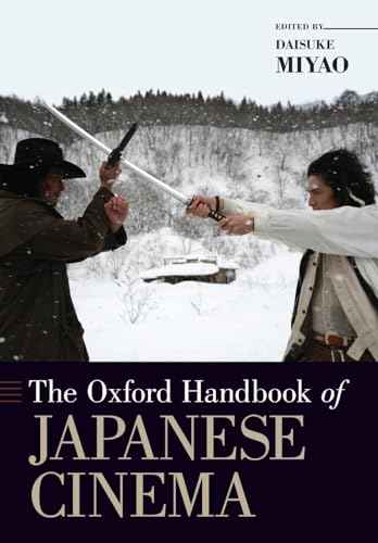 Daisuke Miyao Oxford Handbook Of Japanese Cinema (Oxford Handbooks)