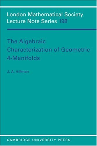 LMS: 198 Algebraic Character 4-Man (London Mathematical Society Lecture Note Series, Band 198)
