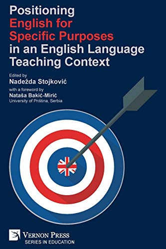 Positioning English for Specific Purposes in an English Language Teaching Context (Education)