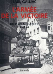 L'armée de la victoire. Vol. 1. Le réarmement : 1942-43