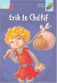 Erik le Chétif