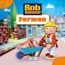 Bob, der Baumeister - Formen