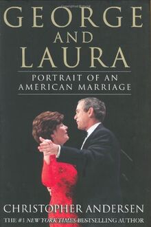 George & Laura: Portrait of an American Marriage