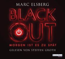 BLACKOUT -: Morgen ist es zu spät