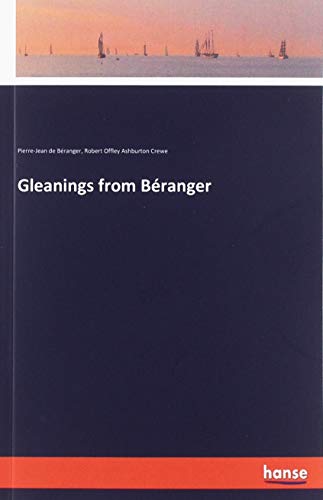 Gleanings from Béranger