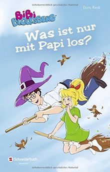Bibi Blocksberg - Was ist nur mit Papi los?