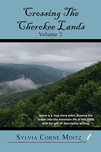 Crossing The Cherokee Lands Vol. # 2