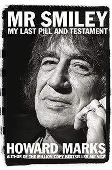 Mr Smiley: My Last Pill and Testament