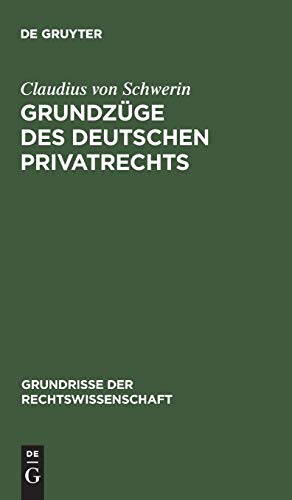 Grundzüge des deutschen Privatrechts (Grundrisse der Rechtswissenschaft, 13, Band 13)