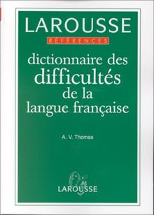 Larousse Dictionnaire Des Difficultes de La Langue Francaise (References Larousse)